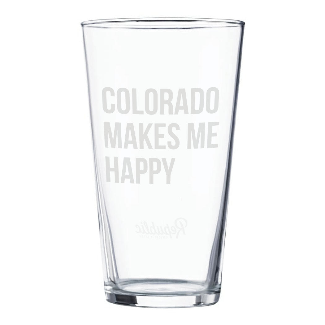 Colorado Makes Me Happy Pint Glass