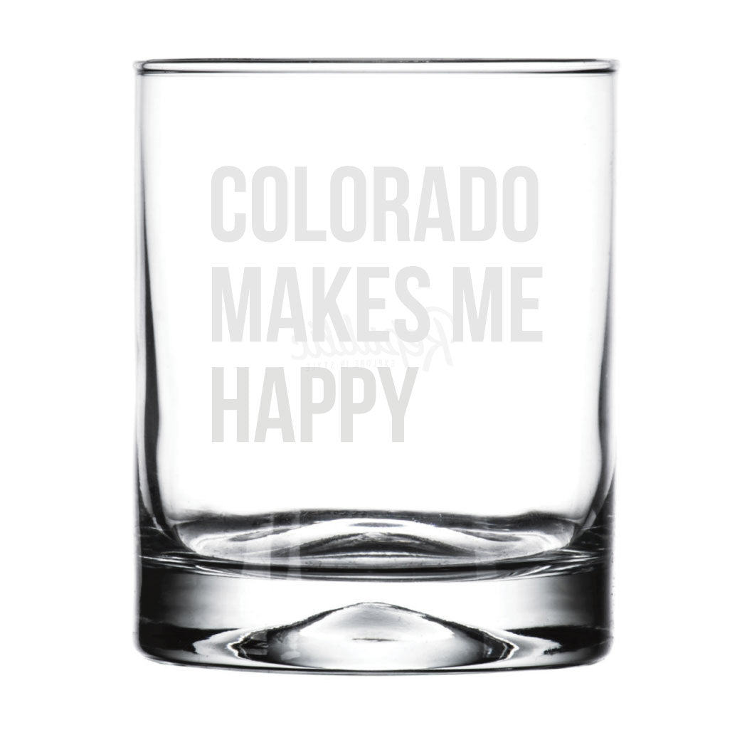 Colorado Makes Me Happy 11oz Rocks Glass